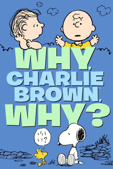 Why, Charlie Brown, Why? (1990) (1990) download