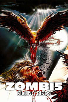 Zombie 5: Killing Birds (1988)