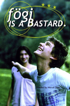 Fögi Is a Bastard (1998) (1998) download