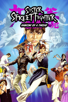 Sister Street Fighter: Hanging by a Thread (1974) (1974) download