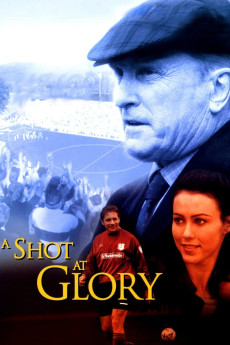 A Shot at Glory (2000)