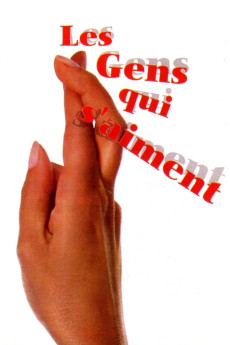 Les gens qui s'aiment (1999)