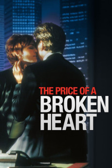 The Price of a Broken Heart (1999) (1999) download