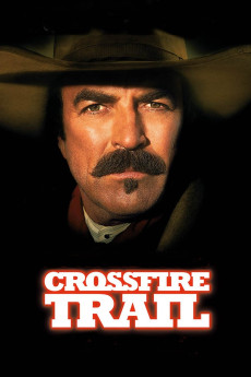 Crossfire Trail (2001) (2001) download