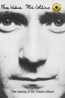 Classic Albums Phil Collins: Face Value (1999)