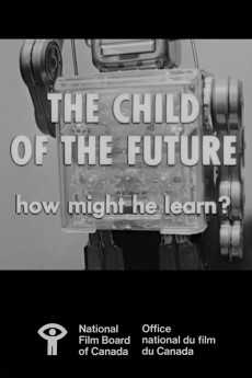 The Child of the Future: How Might He Learn? (1964) (1964) download