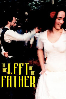 To the Left of the Father (2001) (2001) download