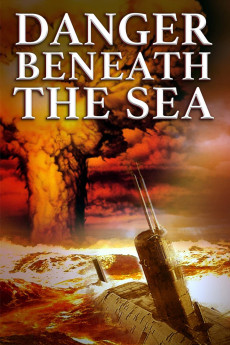 Danger Beneath the Sea (2001) (2001) download