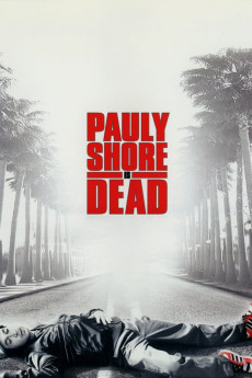 Pauly Shore Is Dead (2003) (2003) download