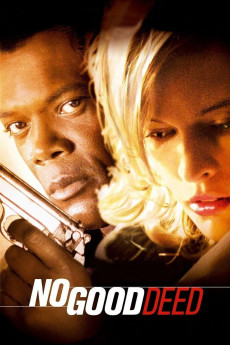 No Good Deed (2002) (2002) download