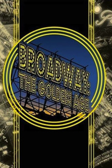 Broadway: The Golden Age, by the Legends Who Were There (2003) (2003) download