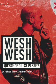 Wesh, Wesh, What's Happening? (2001)