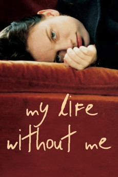 My Life Without Me (2003) (2003) download