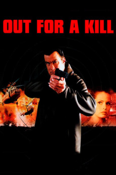 Out for a Kill (2003) (2003) download