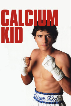The Calcium Kid (2004) (2004) download