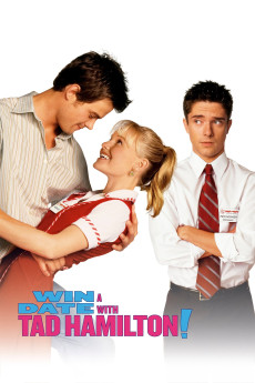 Win a Date with Tad Hamilton! (2004) (2004) download