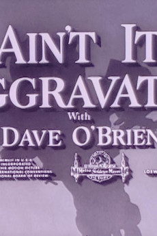 Ain't It Aggravatin' (1954)