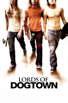 Lords of Dogtown (2005) (2005) download