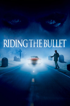 Riding the Bullet (2004) (2004) download