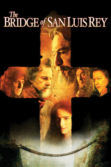 The Bridge of San Luis Rey (2004) (2004) download