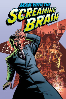 Man with the Screaming Brain (2005) (2005) download