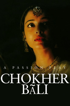 Choker Bali: A Passion Play (2003)