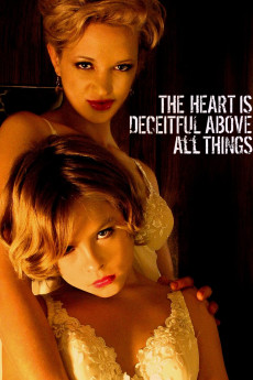 The Heart Is Deceitful Above All Things (2004)
