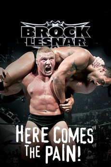 WWE: Brock Lesnar: Here Comes the Pain (2003) (2003) download