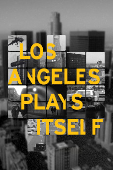 Los Angeles Plays Itself (2003) (2003) download