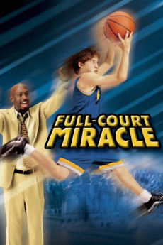 Full-Court Miracle (2003) (2003) download