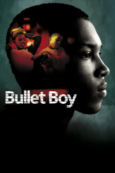Bullet Boy (2004) (2004) download