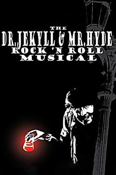 The Dr. Jekyll & Mr. Hyde Rock 'n Roll Musical (2003) (2003) download
