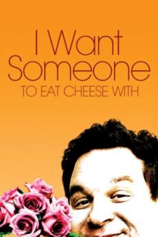 I Want Someone to Eat Cheese With (2006) (2006) download