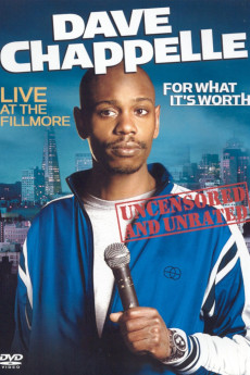 Dave Chappelle: For What It's Worth (2004) (2004) download