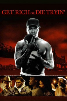 Get Rich or Die Tryin' (2005)