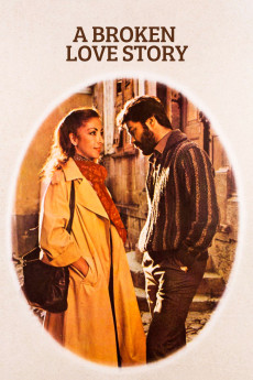A Broken Love Story (1981)