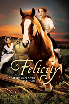 Felicity: An American Girl Adventure (2005) (2005) download