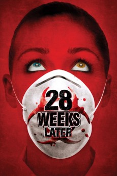 28 Weeks Later (2007)