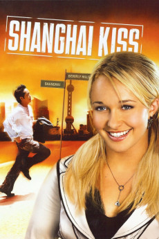 Shanghai Kiss (2007) (2007) download