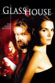 Glass House: The Good Mother (2006) (2006) download