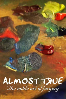 Almost True: The Noble Art of Forgery (1997) (1997) download