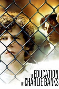 The Education of Charlie Banks (2007) (2007) download