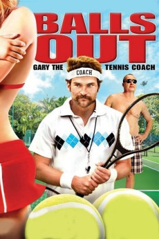 Balls Out: Gary the Tennis Coach (2009) (2009) download