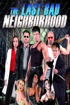 The Last Bad Neighborhood (2008) (2008) download