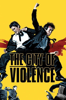 The City of Violence (2006) (2006) download