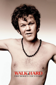 Walk Hard: The Dewey Cox Story (2007) (2007) download