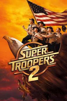 Super Troopers 2 (2018) (2018) download