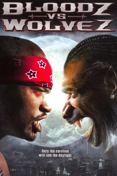 Bloodz vs. Wolvez (2006)