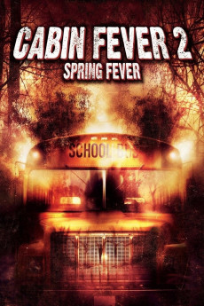Cabin Fever 2: Spring Fever (2009) (2009) download