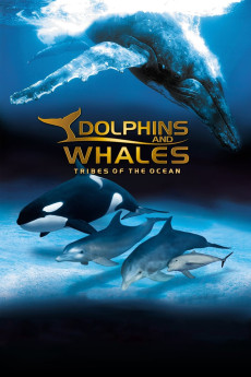 Dolphins and Whales 3D: Tribes of the Ocean (2008)